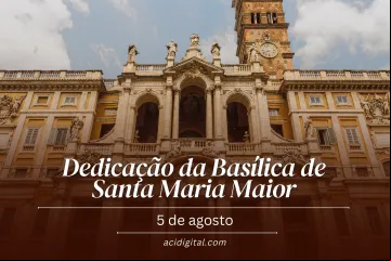 Dedicação da basílica de Santa Maria Maior