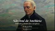 Hoje é celebrado são José de Anchieta, o apóstolo do Brasil