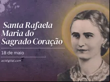 Santa Rafaela Maria do Sagrado Coração