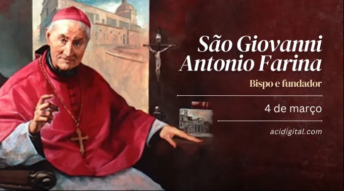São Giovanni Antonio Farina, 4 de março.
