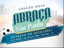 Canção Nova Abraça São Paulo - Divulgação
