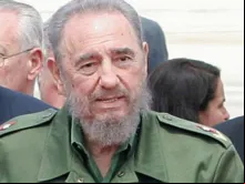 Fidel Castro.
