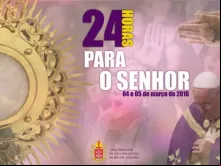 Cartaz "24 horas para o Senhor"